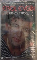 Erol Evgin İşte Öyle Bir Şey.. KASET