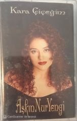 Aşkın Nur Yengi Kara Çiçeğim KASET