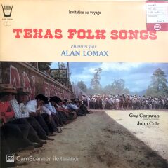 Texas Folk Songs / Chantes Par Alan Lomax LP