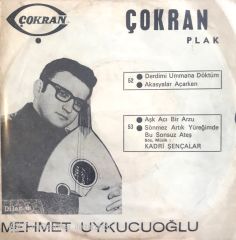 Mehmet Uykucuoğlu / Derdimi Ummana Döktüm 45'lik