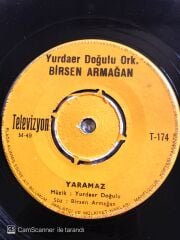 Birsen Armağan ve Yurdaer Doğulu Orkestrası - Aşka Tövbe/Yaramaz - 45'lik