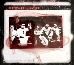 Cazyapcaz / Latife CD