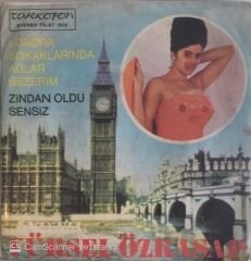 Yüksel Özkasap - Londra Sokaklarında Ağlar Gezerim 45lik