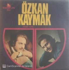 Özkan Kaymak Senin İçin 45lik