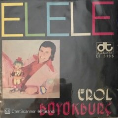 Erol Büyükburç Dudaklarımda Şarkısın 45lik