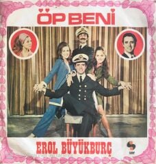 Erol Büyükburç - Öp Beni/Ben Ettim Sen Etme - 45'lik