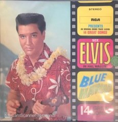 Elvis Presley See In Hall Wallis' Blue Hawaii 14 Great Songs LP