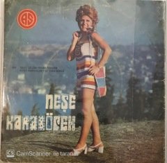 Neşe Karaböcek Tatlı Dillim Güler Yüzlüm 45lik