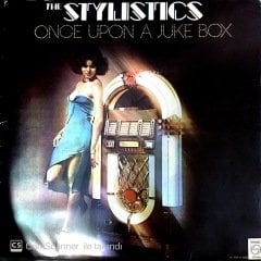 The Stylistics Once Upon A Juke Box LP