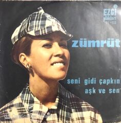 Zümrüt Seni Gidi Çapkın 45 Lik