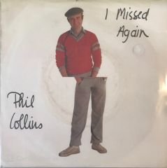 Phil Collins - I Missed Again 45lik
