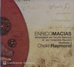 Enrico Macias - Hommage A Cheikh Raymond 2 CD