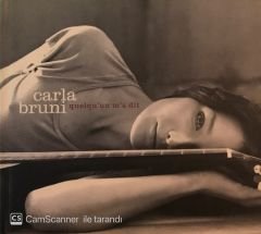 Carla Bruni Quelqu'un M'a Dit CD