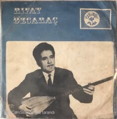 Rıfat Özsaraç - Yüksel Menderese 45lik