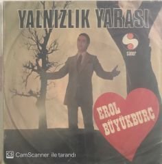 Erol Büyükburç Yalnızlık Yarası 45lik