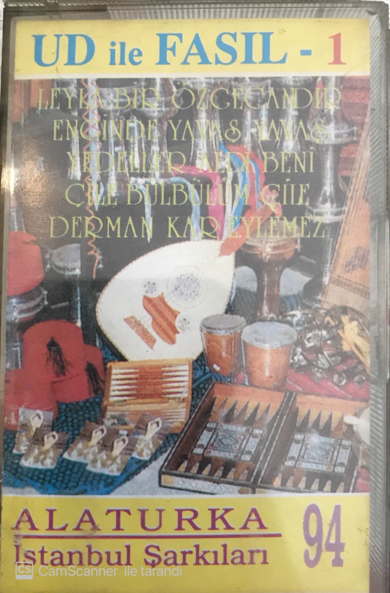 Ud İle Fasıl 1 - Alaturka İstanbul Şarkıları KASET