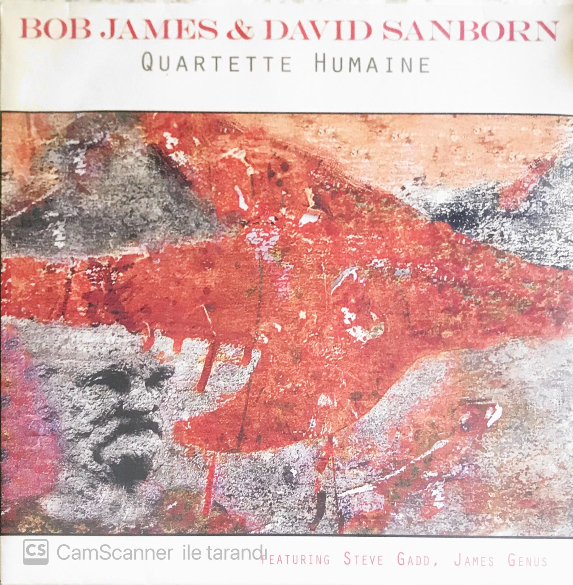 Bob James & David Sanborn - Quartette Humaine - LP