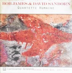 Bob James & David Sanborn - Quartette Humaine - LP