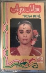 Ayşe Mine Boşa Beni KASET