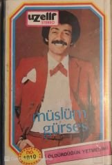 Müslüm Gürses - Öldürdüğün Yetmedi Mi  KASET