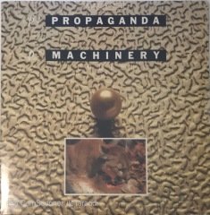 Propaganda Machinery MAXI