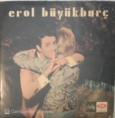Erol Büyükburç Gözlerime İyice Bak 45lik