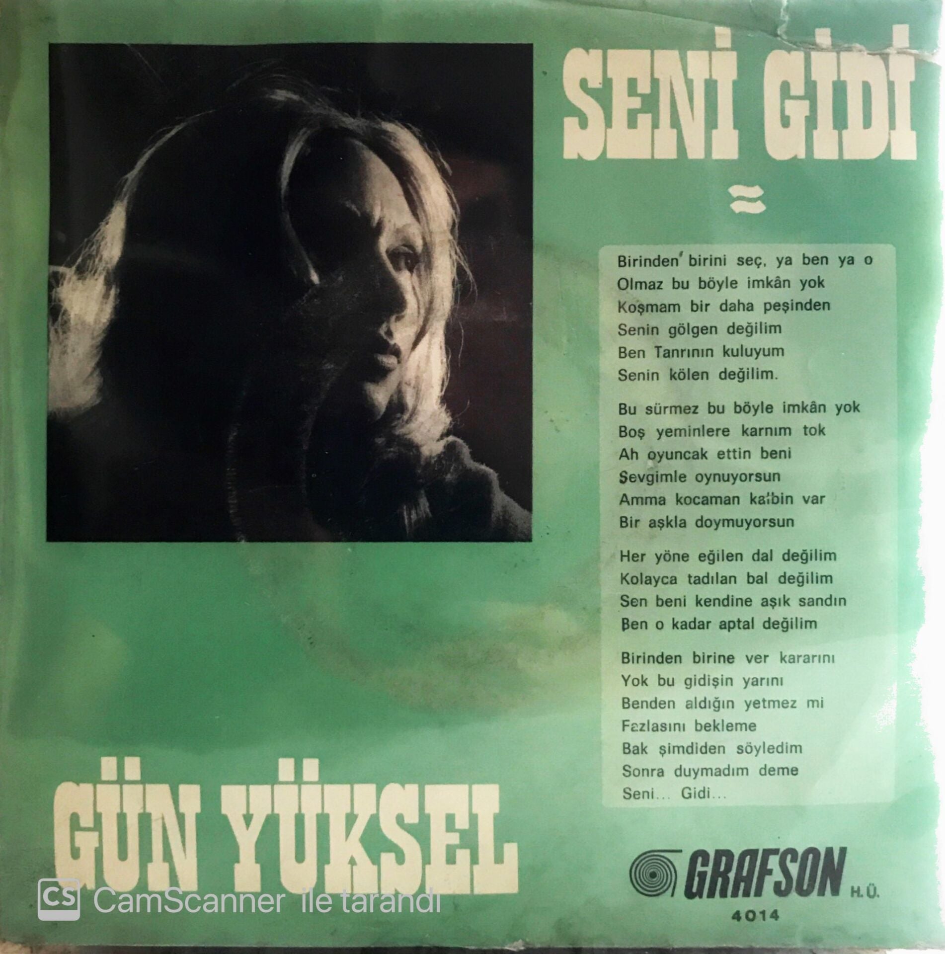 Gün Yüksel - Seni Gidi 45lik