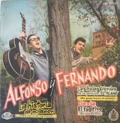 Alfonso Y Fernando - La Hıstorıa De Mi Amor 45lik