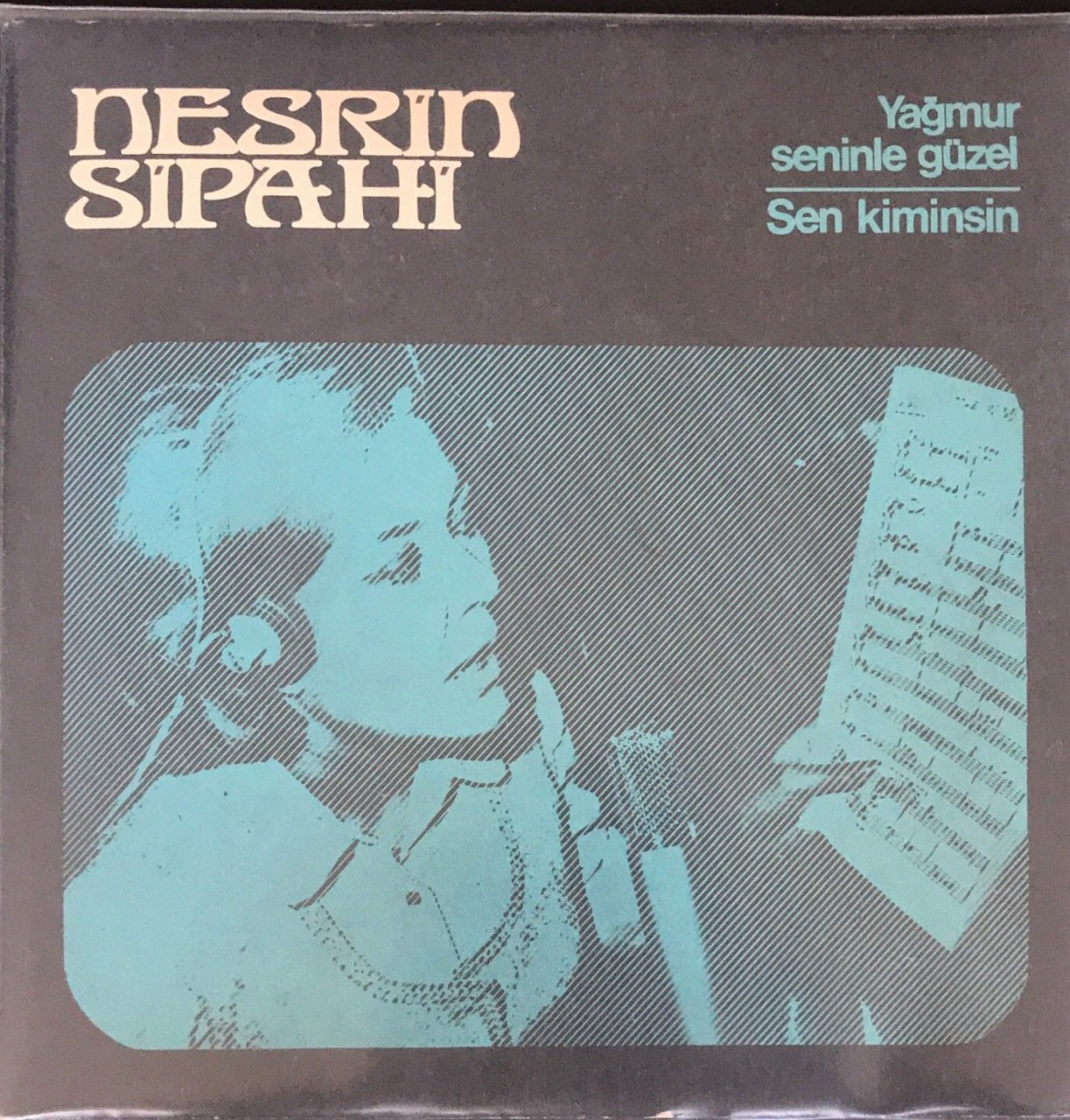 Nesrin Sipahi Yağmur Seninle Güzel 45lik