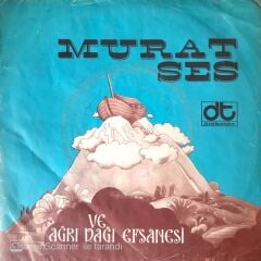 Murat Ses ve Ağrı Dağı Efsanesi Dağ Çiçekleri 45lik