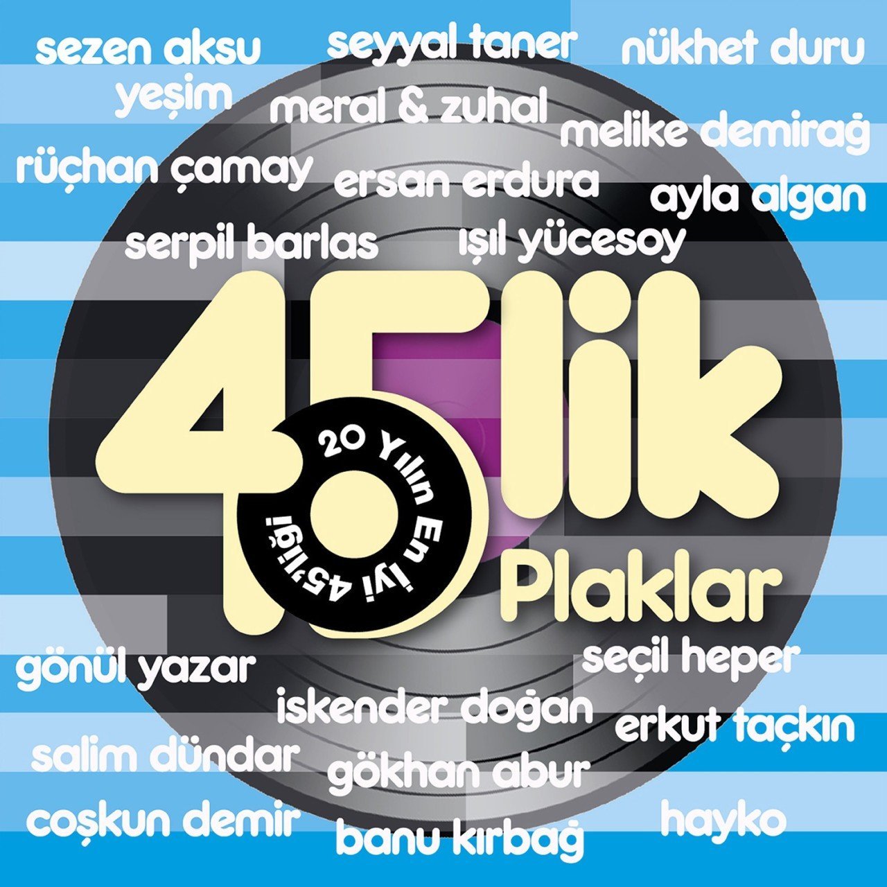 45'lik Plaklar Çift LP