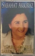 Sabahat Akkiraz Yüreğimin Sesi Sabrın Türküleri KASET