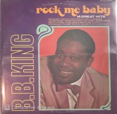 B.B. King Rock Me Baby LP