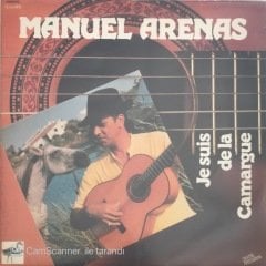 Manuel Arenas Je Suis De La Camargue LP