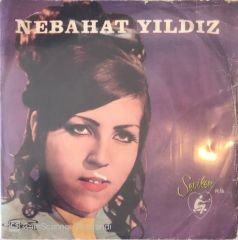 Nebahat Yıldız - Ormancı 45lik