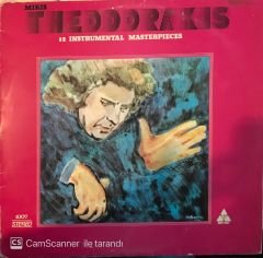 Mikis Theodorakis 12 Instrumental Masterpieces  LP