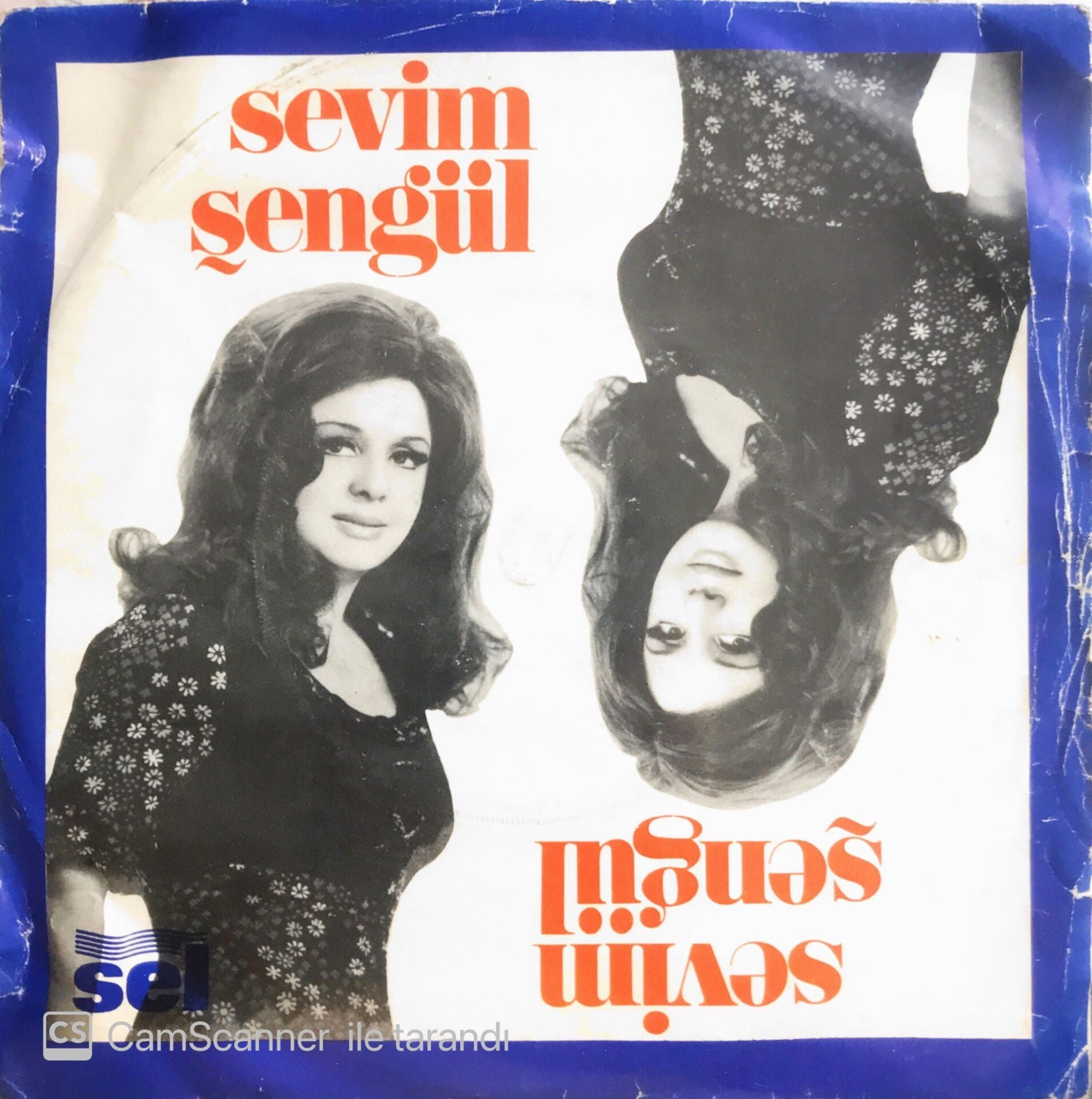 Sevim Şengül - Seven Unutmaz - 45'lik