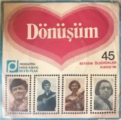 Dönüşüm Sevsem Öldürürler 45lik