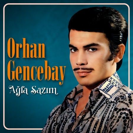 Orhan Gencebay - Ağla Sazım LP