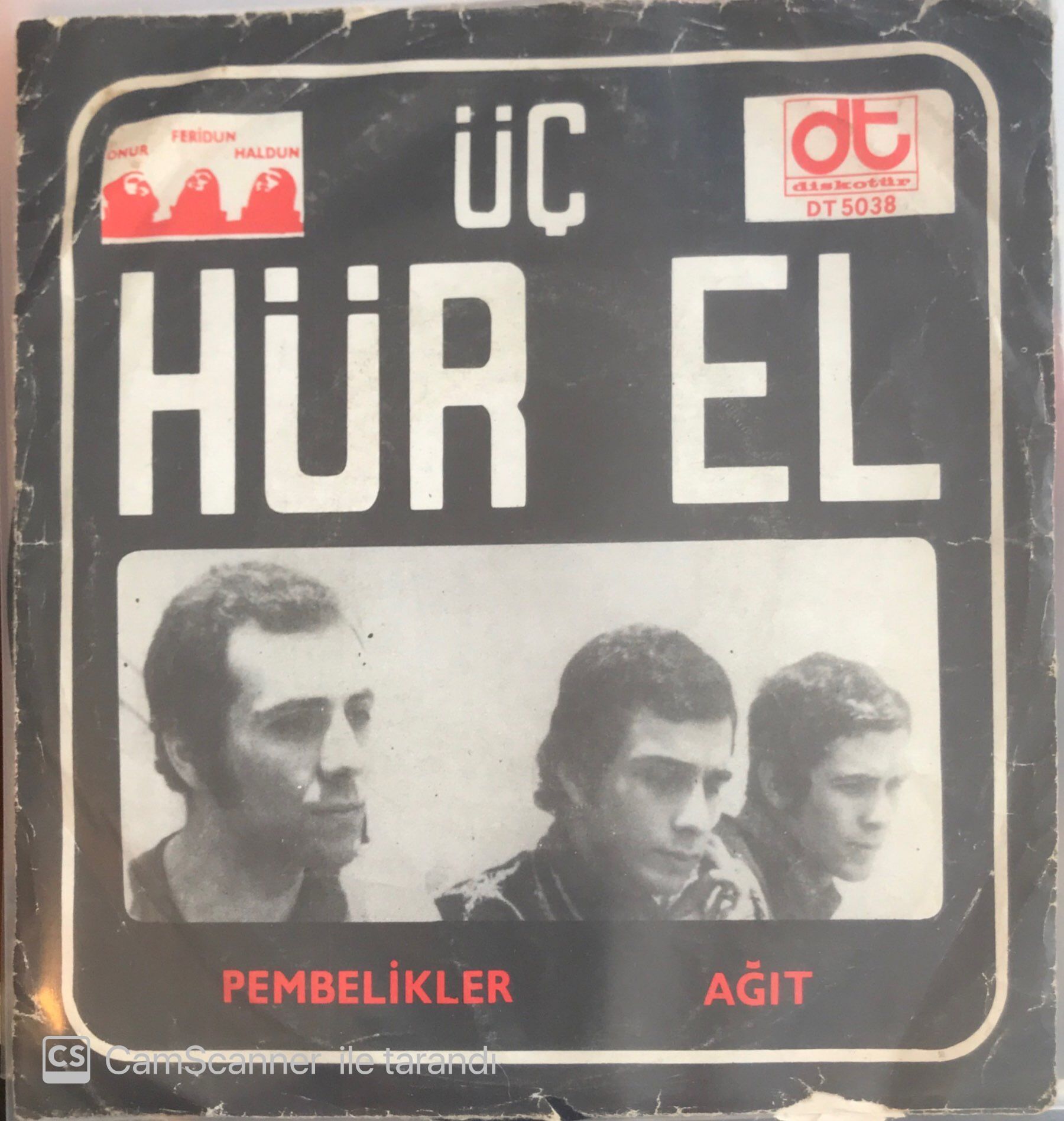 Üç Hür el - Pembelikler 45lik