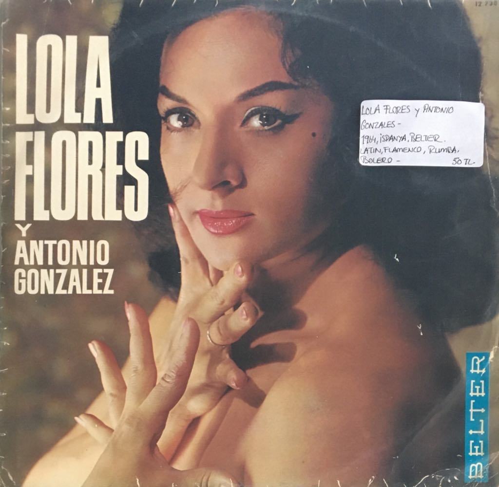 Lola Flores Y Antonio Gonzales LP