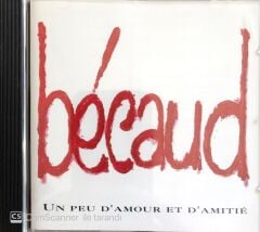 Gilbert Becaud / Un Peu D'amour Et D'amitie CD