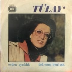 Tülay Neden Ayrıldık 45lik