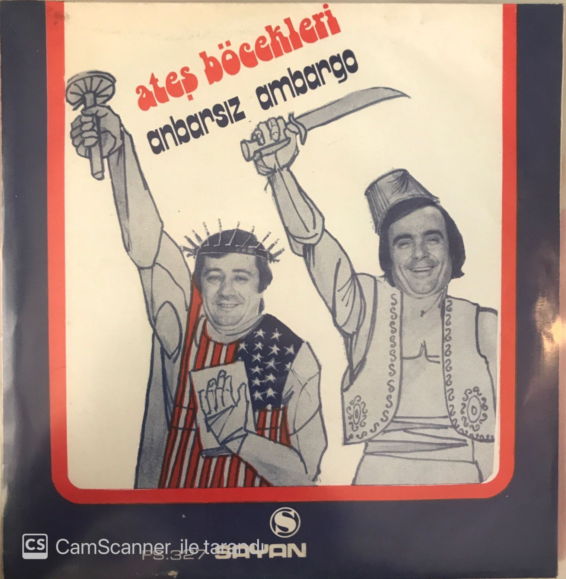 Ateş Böcekleri - Anbarsız Ambargo 45lik