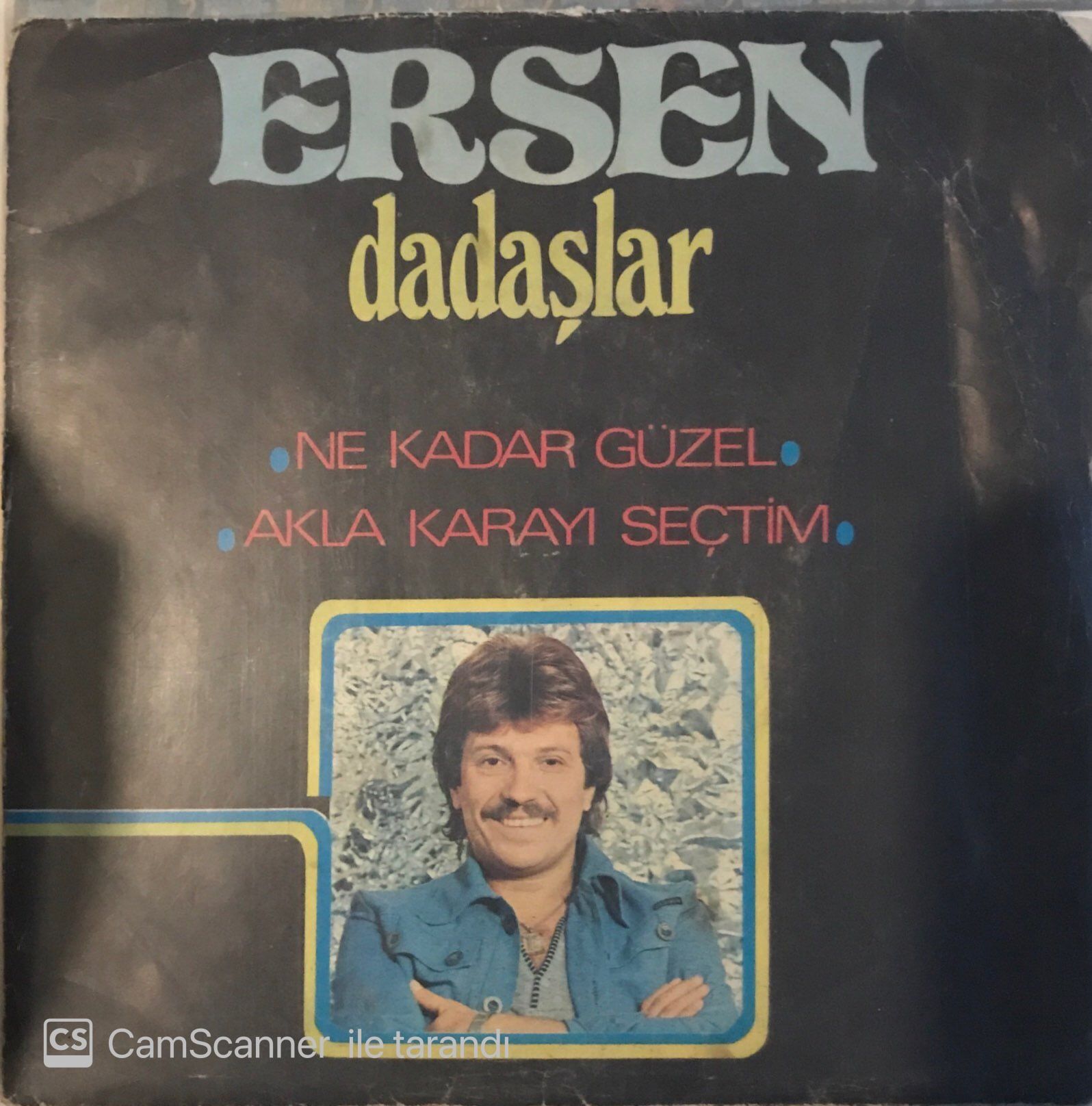 Ersen Dadaşlar Ne Kadar Güzel 45lik