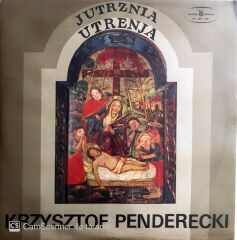 Krzysztof Penderecki - Jutrznia Utrenja - LP