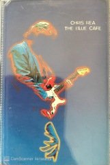 Chris Rea The Blue Cafe KASET