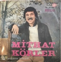 Mithat Körler Gören Gözlerim 45lik