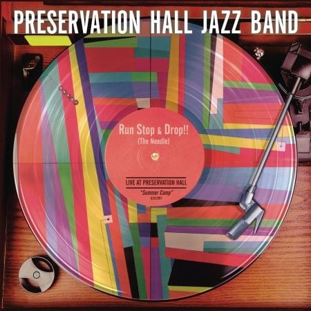 Preservation Hall Jazz Band - Run, Stop & Drop LP