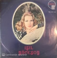 Işıl Yücesoy Ya Seninle Ya sensiz 45 Lik